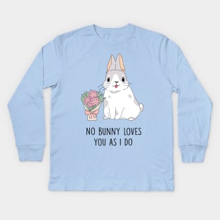 No Bunny Loves You As I Do Kids Long Sleeve T-Shirt